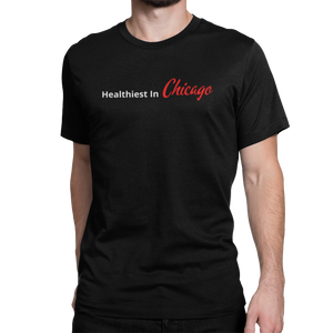 Healthiest in Chicago  |  T-shirt